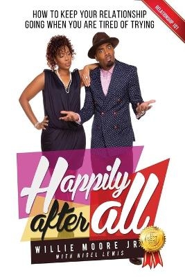 Happily After All - Willie Moore  Jr