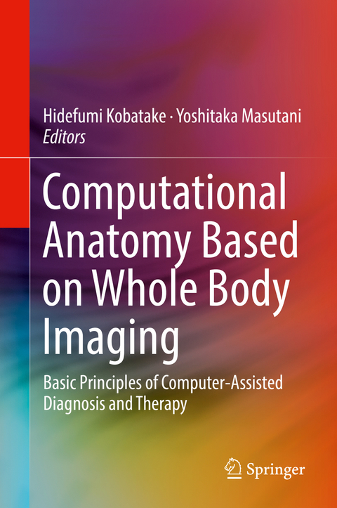 Computational Anatomy Based on Whole Body Imaging - 