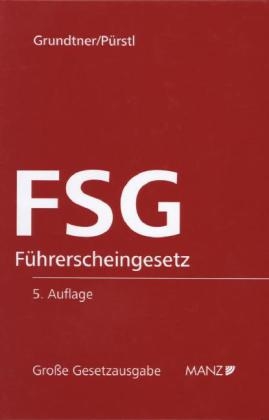 FSG Führerscheingesetz - 