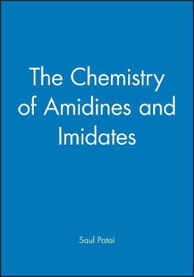 Patai Chemistry Of ∗amidines∗ And Imidates - S Patai