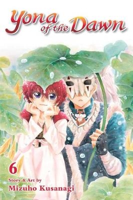 Yona of the Dawn, Vol. 6 - Mizuho Kusanagi