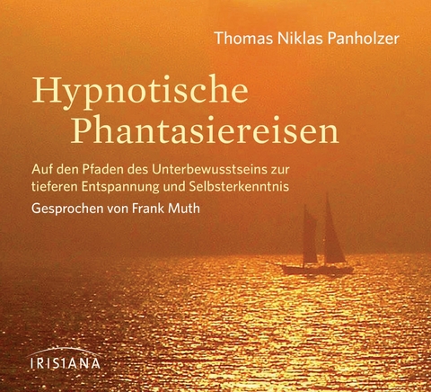 Hypnotische Phantasiereisen CD - Thomas Niklas Panholzer