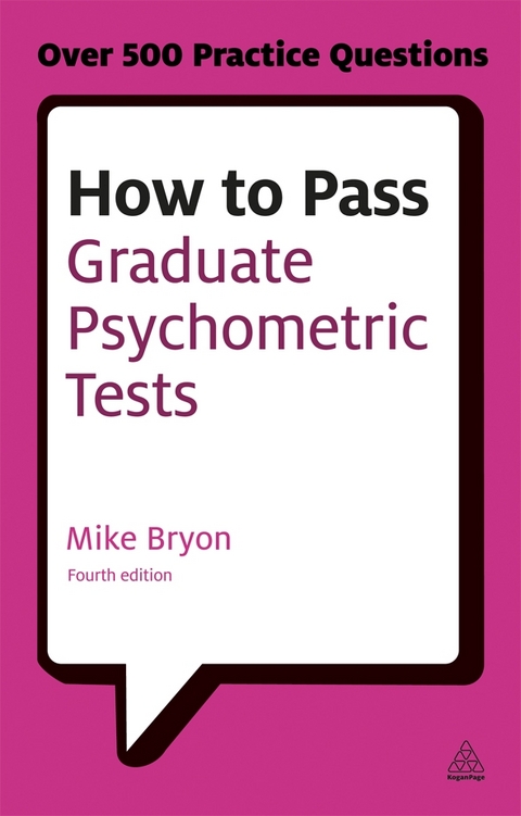 How to Pass Graduate Psychometric Tests - Mike Bryon