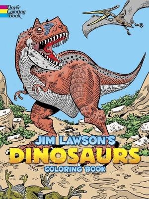 Jim Lawson's Dinosaurs Coloring Book - Jim Lawson