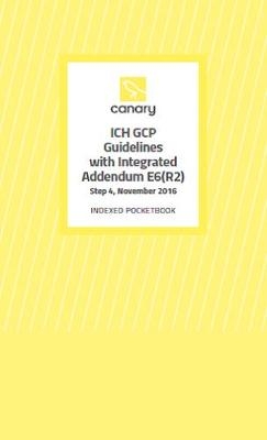 ICH GCP Guidelines with Integrated Addendum E6 (R2) Pocketbook