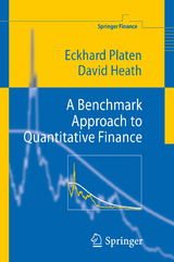 A Benchmark Approach to Quantitative Finance - Eckhard Platen, David Heath