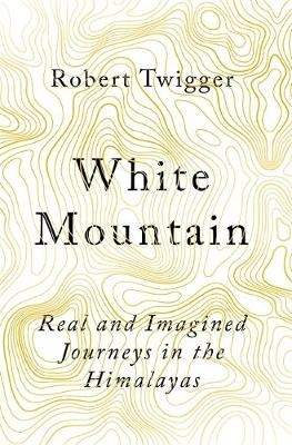 White Mountain - Robert Twigger