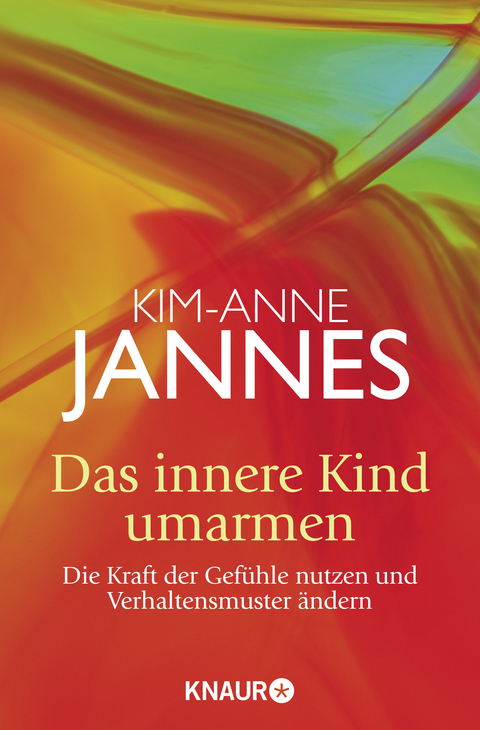 Das innere Kind umarmen - Kim-Anne Jannes