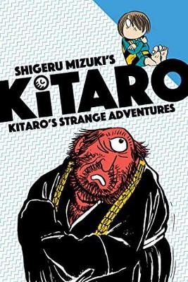 Kitaro's Strange Adventures - Mizuki Shigeru, Zack Davisson