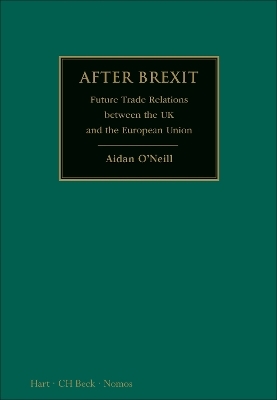 After Brexit: Future Trade Relations Between the UK and the European Union - Aidan O'Neill