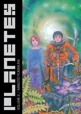 Planetes Omnibus Volume 2 - Makoto Yukimura