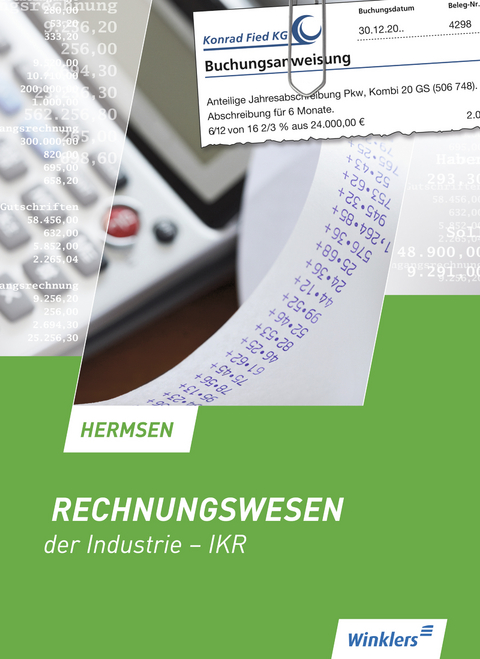 Rechnungswesen der Industrie - IKR - Jürgen Hermsen