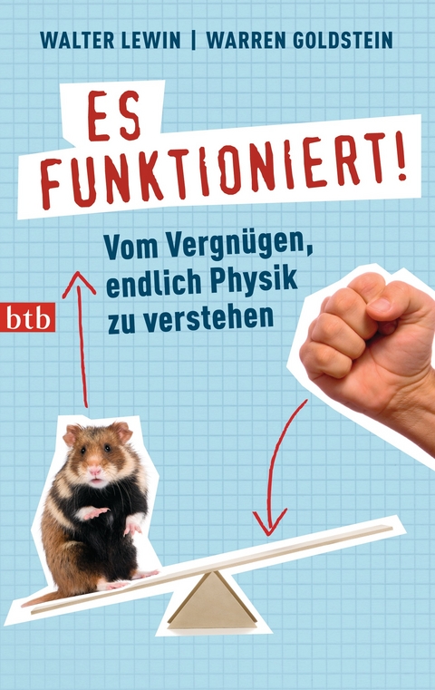 Es funktioniert! - Walter Lewin, Warren Goldstein