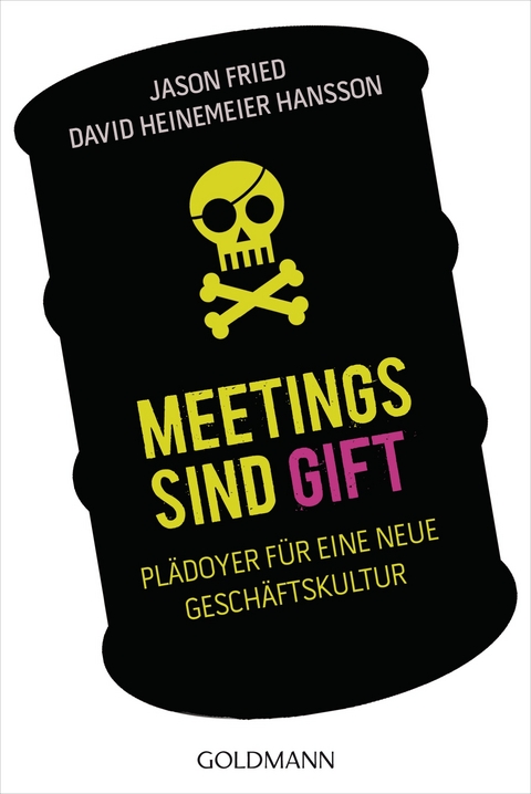 Meetings sind Gift - Jason Fried, David Heinemeier Hansson