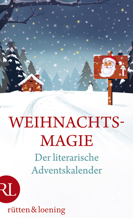 Weihnachtsmagie - Der literarische  Adventskalender - 