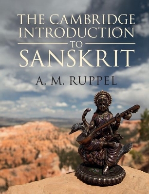 The Cambridge Introduction to Sanskrit - A. M. Ruppel