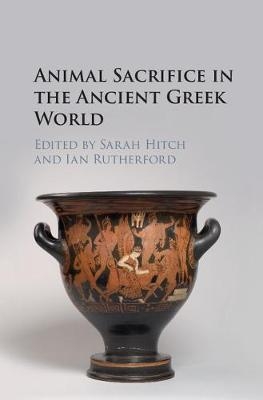 Animal Sacrifice in the Ancient Greek World - 