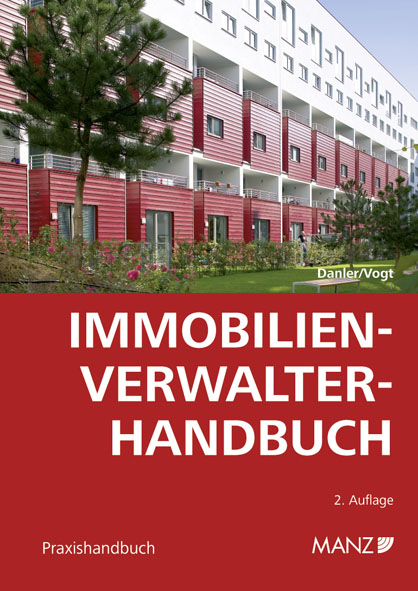 Immobilienverwalter-Handbuch - Franz Danler, Sybille Vogt