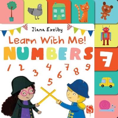 Learn With Me! Numbers - Ilana Exelby