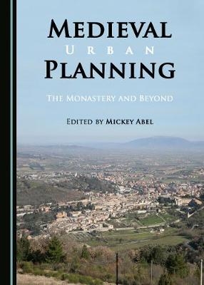 Medieval Urban Planning - 