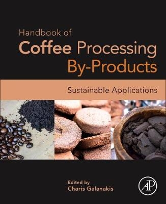 Handbook of Coffee Processing By-Products - 