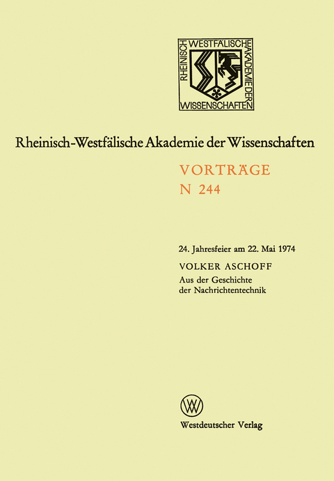 Aus der Geschichte der Nachrichtentechnik - Volker Aschoff