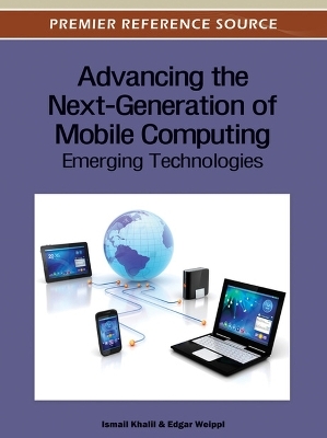 Advancing the Next-Generation of Mobile Computing - 