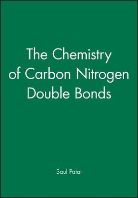 Patai Chemistry Of Functional Groups Chemistry Of ∗carbon Nitrogen Double Bonds∗ - S Patai