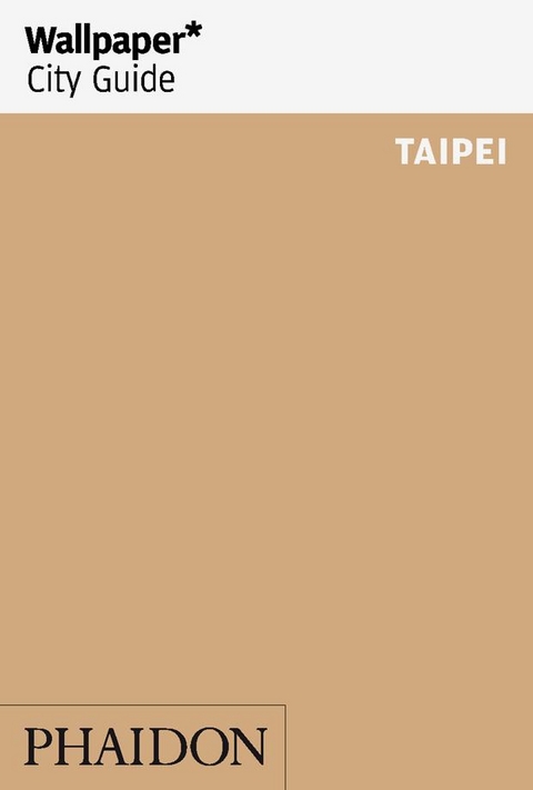Wallpaper* City Guide Taipei 2016 -  Wallpaper*