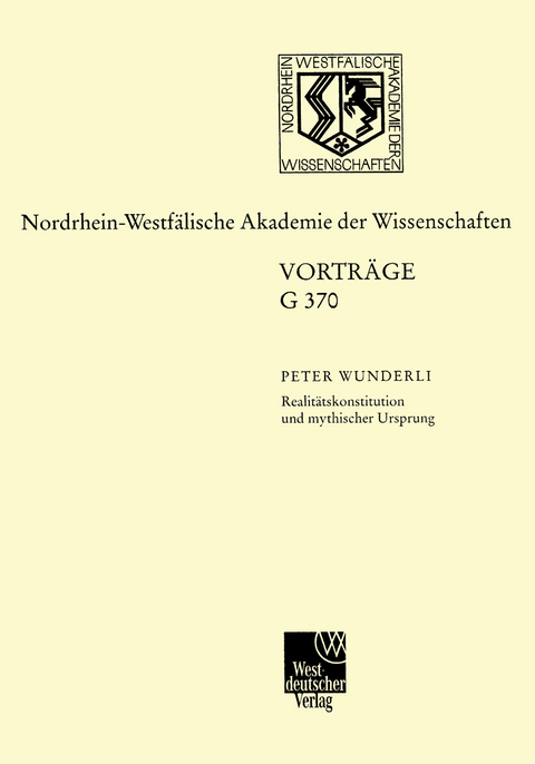 Realitätskonstitution und mythischer Ursprung - Peter Wunderli