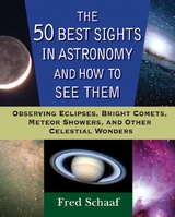 50 Best Sights in Astronomy and How to See Them -  Fred Schaaf