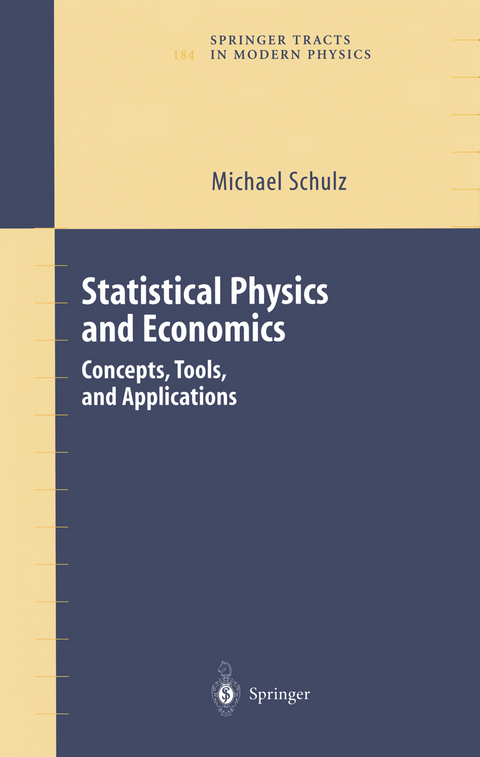 Statistical Physics and Economics - Michael Schulz