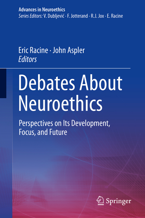 Debates About Neuroethics - 