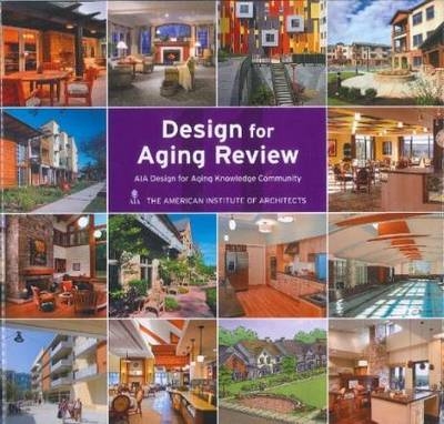 Design for Aging Review 11: AIA Design for Aging Knowledge -  American Institute of Architects