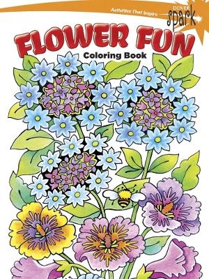 Spark -- Flower Fun Coloring Book - Maggie Swanson, Robin Baker