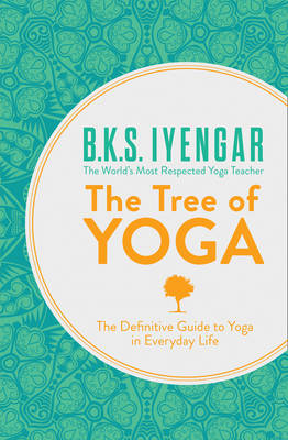 The Tree of Yoga - B.K.S. Iyengar