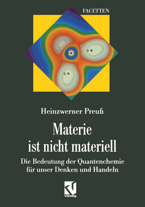 Materie ist nicht materiell - Heinzwerner Preuß