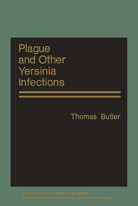 Plague and Other Yersinia Infections - Thomas Butler