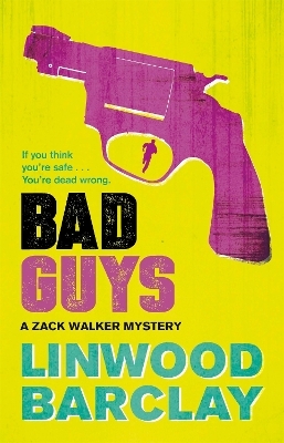 Bad Guys - Linwood Barclay