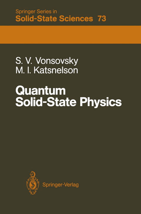 Quantum Solid-State Physics - Serghey V. Vonsovsky, Mikhail I. Katsnelson