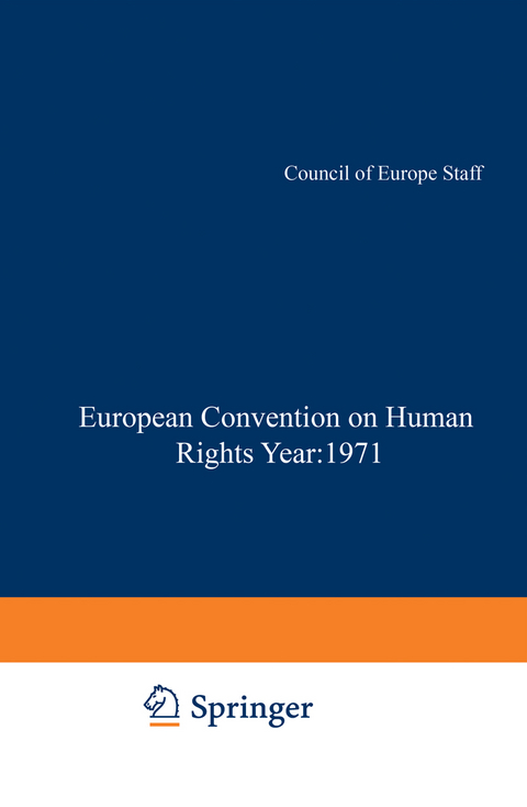 Yearbook of the European Convention on Human Rights / Annuaire dela convention Europeenne des Droits de L’Homme -  Council of Europe Staff