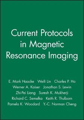 Current Protocols in Magnetic Resonance Imaging - 