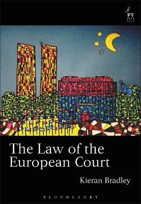 The Law of the European Court - Kieran Bradley