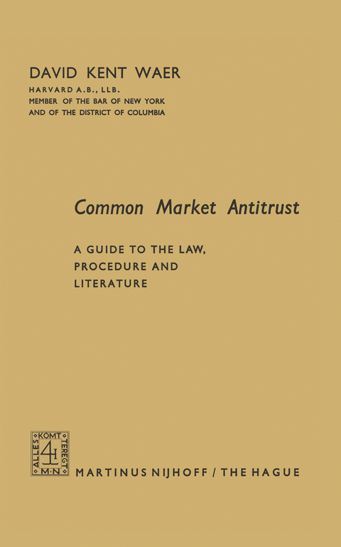 Common Market Antitrust - David Kent Waer