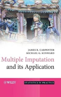 Multiple Imputation and its Application - James Carpenter, Michael Kenward
