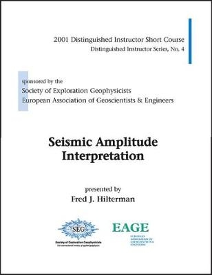 Seismic Amplitude Interpretation - Fred J. Hilterman