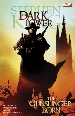 Dark Tower: The Gunslinger Born - 