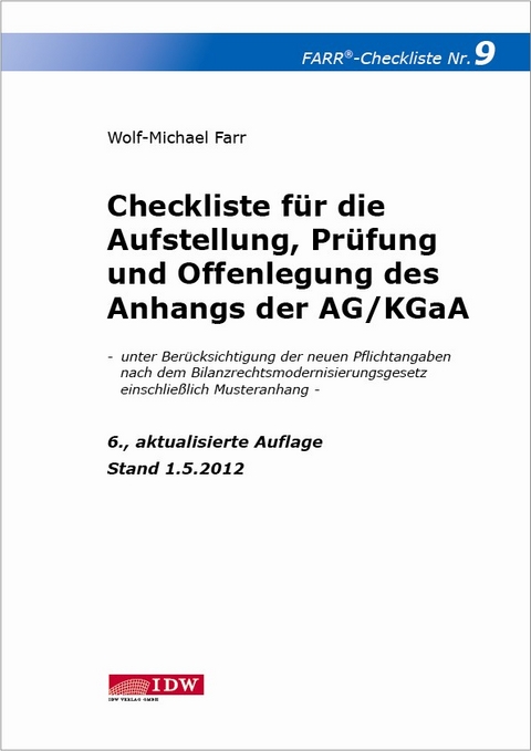 Checkliste für die Aufstellung, Prüfung und Offenlegung des Anhangs der AG/KGaA - Wolf-Michael Farr