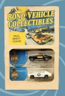 Bond Vehicle Collectibles - Paul Brent Adams