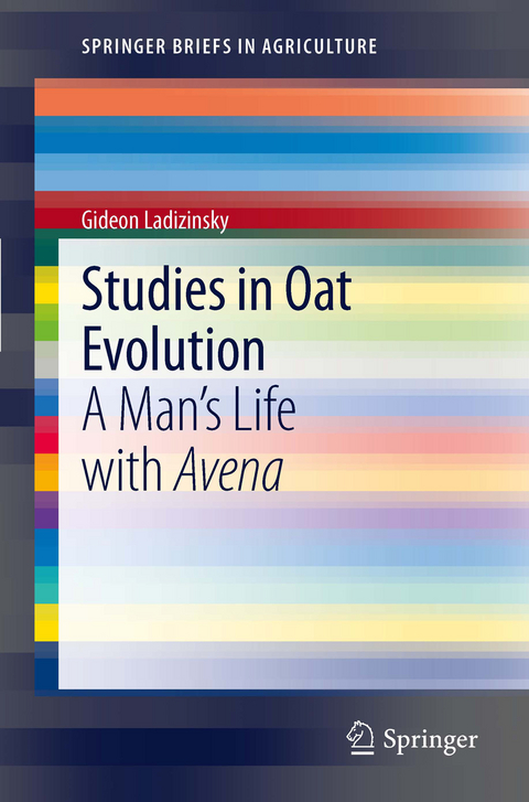 Studies in Oat Evolution - Gideon Ladizinsky